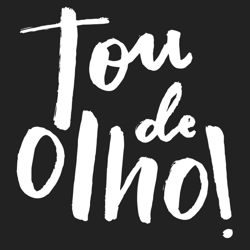 TOU DE OLHO -