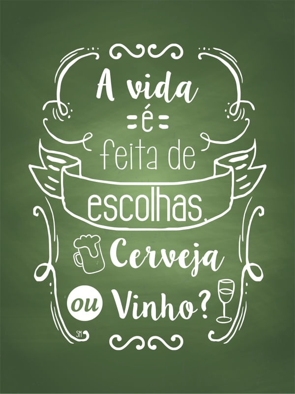 CERVEJA OU VINHO