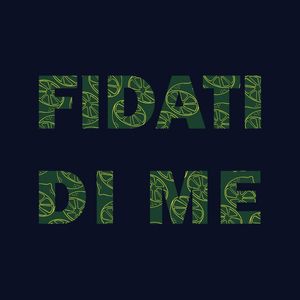 FIDATI DI ME EM AZUL