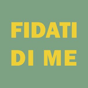 FIDATI DI ME EM AMARELO