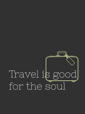 VIAJAR É BOM PARA A ALMA