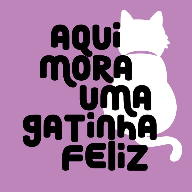GATINHA FELIZ