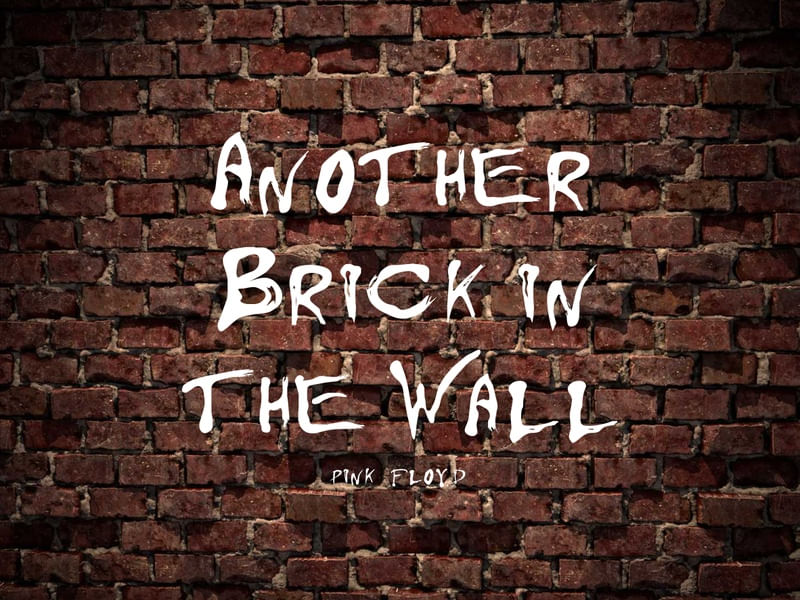 ANOTHER BRICK IN THE WALL - LANDSCAPE