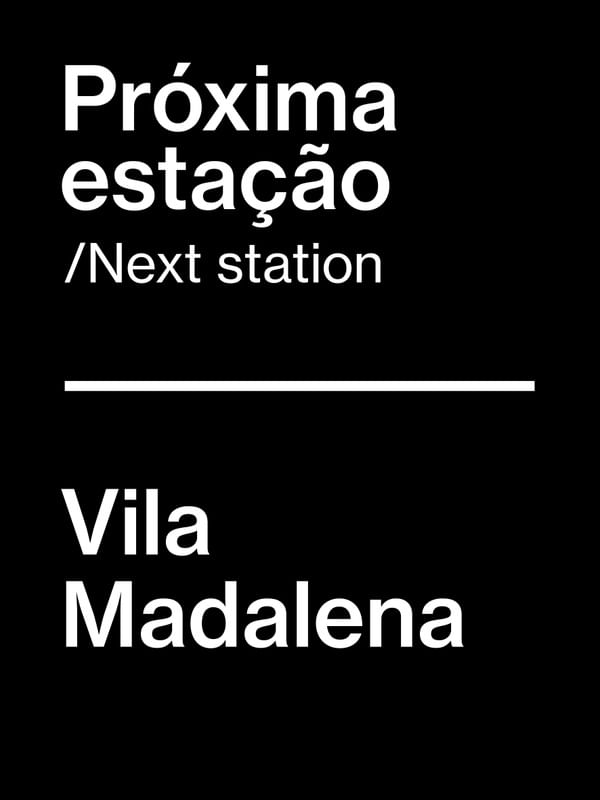 PRÓXIMA ESTAÇÃO - VILA MADALENA