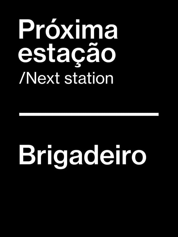 PRÓXIMA ESTAÇÃO - BRIGADEIRO