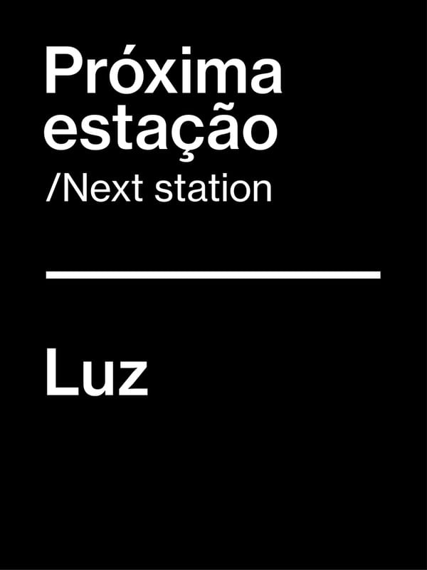 PRÓXIMA ESTAÇÃO - LUZ