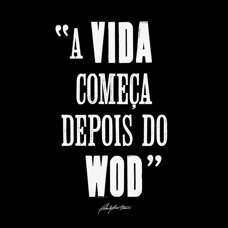 A VIDA COMEÇA DEPOIS DO WOD