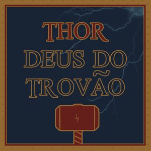 THOR - DEUS DO TROVÃO