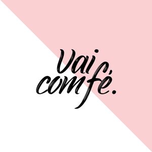 VAI COM FÉ - NOVO!