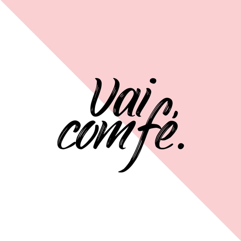 VAI COM FÉ - NOVO!