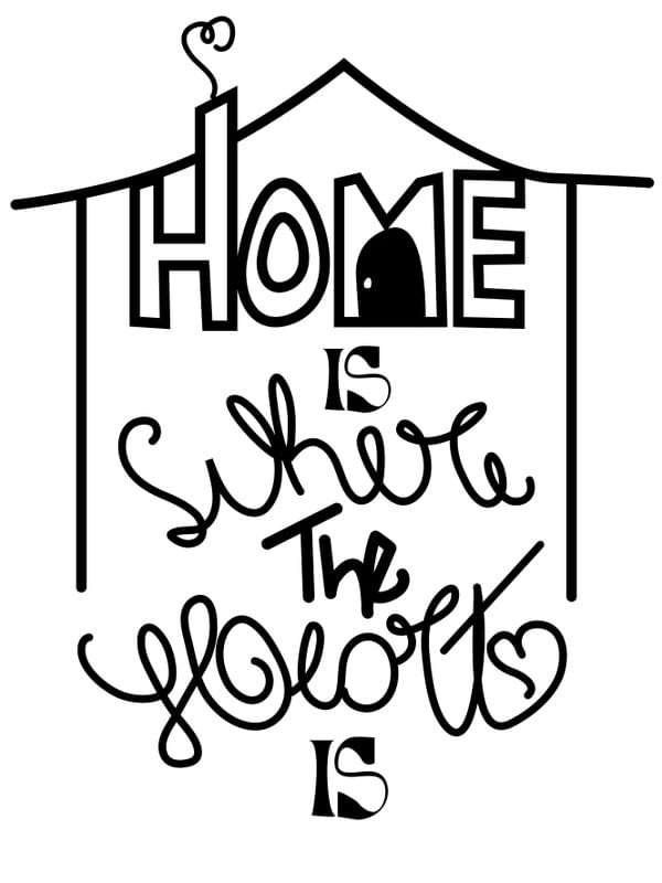 HOME IS WHERE ...