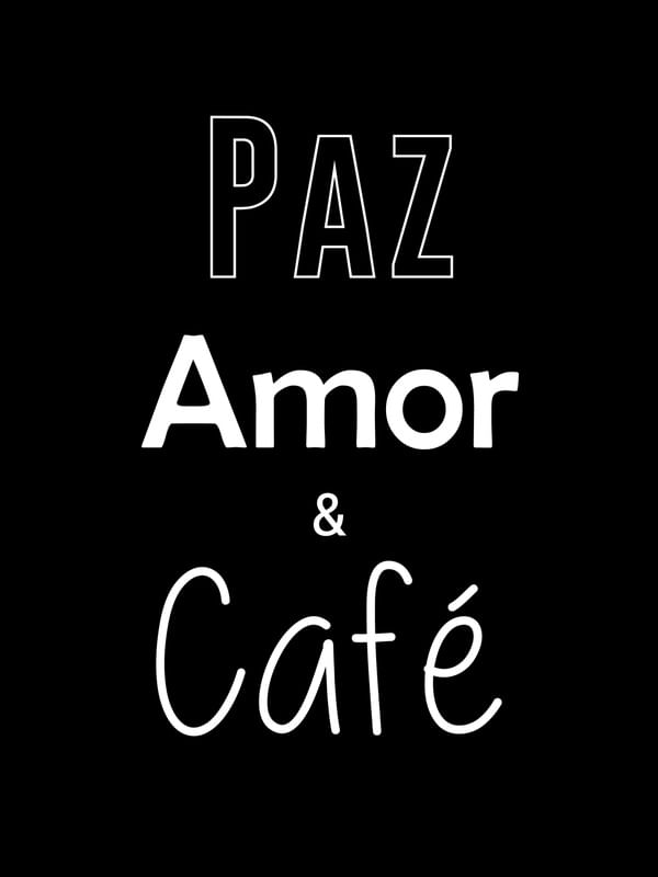 PAZ AMOR E CAFÉ