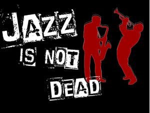 JAZZ IS NOT DEAD