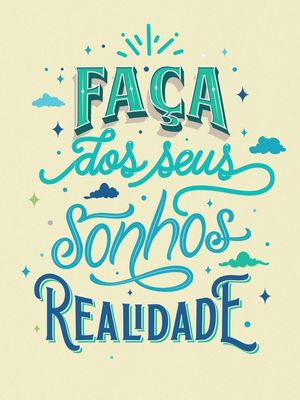 FAÇA DOS SEUS SONHOS REALIDADE II