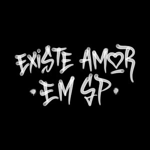 EXISTE AMOR EM SP - TAG I
