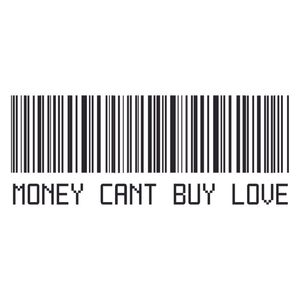 MONEY CAN'T BUY LOVE CODE