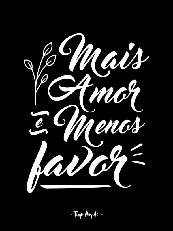 MAIS AMOR POR FAVOR (PRETO)