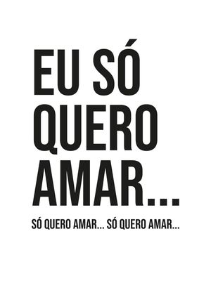 SÓ QUERO AMAR