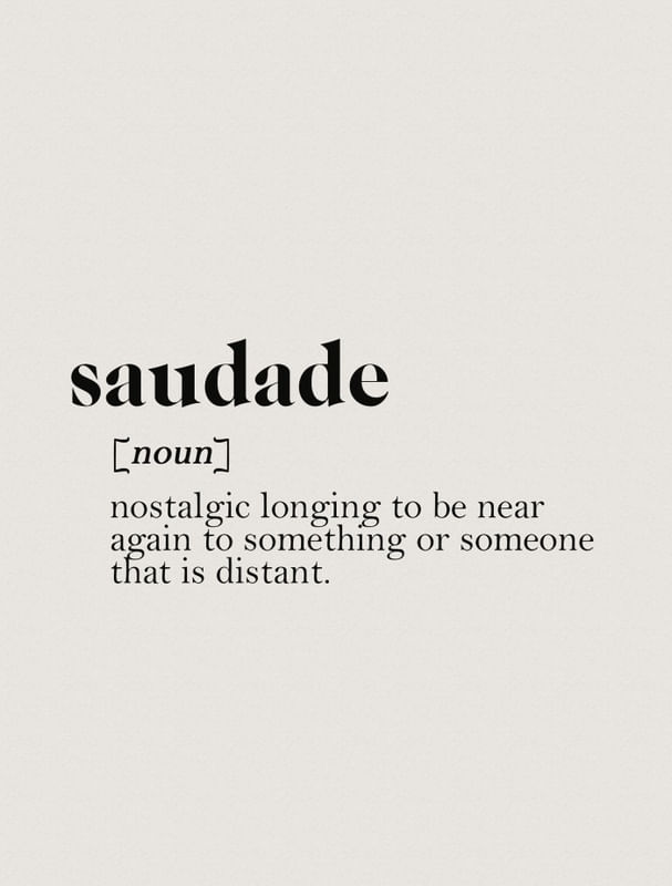 SERIE TERMOS: SAUDADE