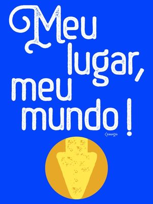 MEU LUGAR, MEU MUNDO!AZULÃO