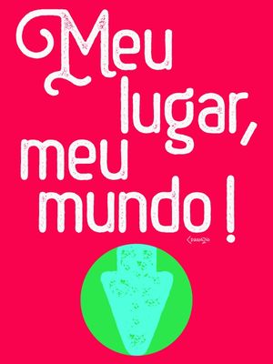 MEU LUGAR, MEU MUNDO! MAGENTA