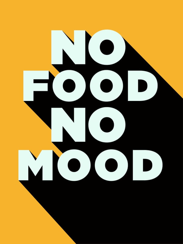 NO FOOD NO MOOD 2