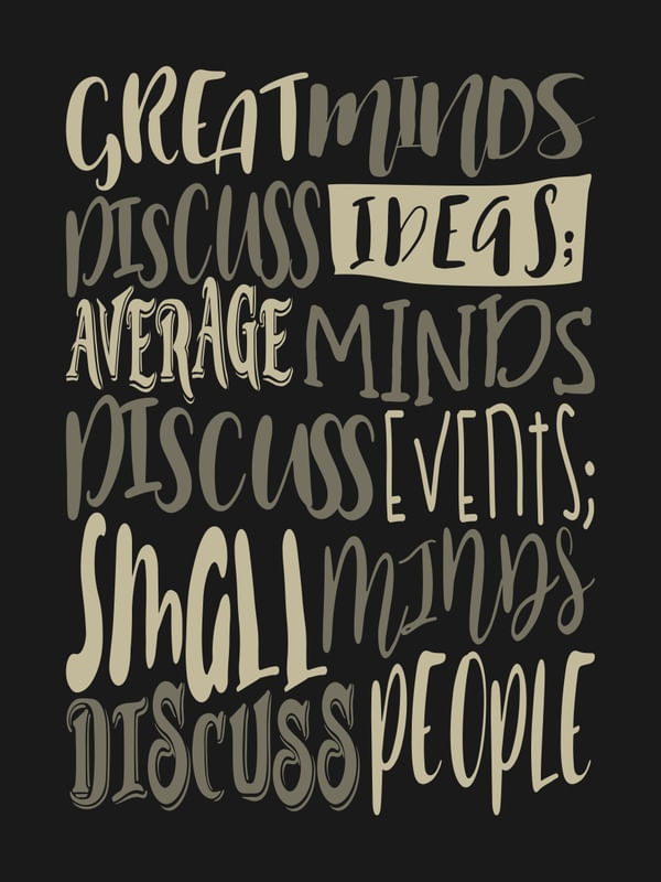 GREAT MINDS DISCUSS IDEAS