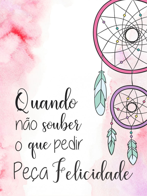 PEÇA FELICIDADE