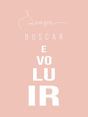 EVOLUIR - ROSA