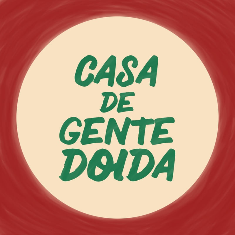 GENTE DOIDA II