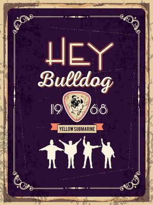 COLEÇÃO BEATLES - HEY BULLDOG 1968