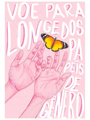 VOE PARA LONGE DOS PAPÉIS DE GÊNERO