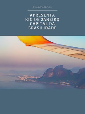 RIO CAPITAL DA BRASILIDADE