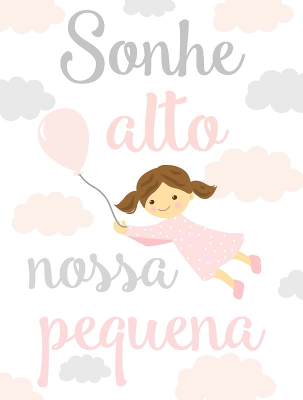 SONHE ALTO MENINA BALÃO ROSA E CINZA