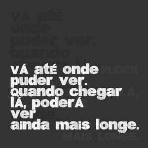VER AINDA MAIS LONGE