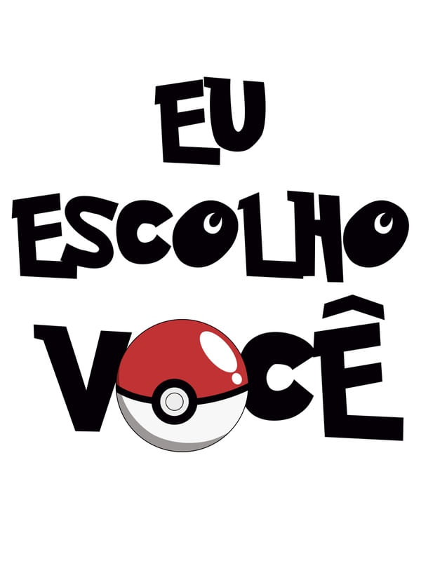 EU ESCOLHO VOCÊ