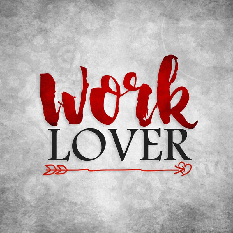 WORK LOVER