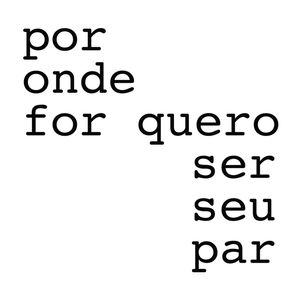 POR ONDE FOR