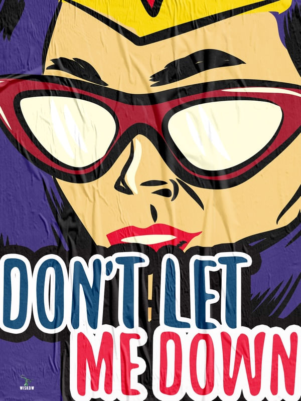 DON'T LET ME