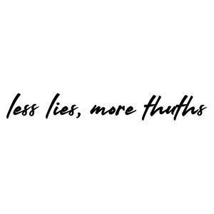 LESS LIES