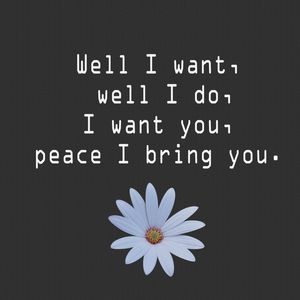 WELL I WANT
