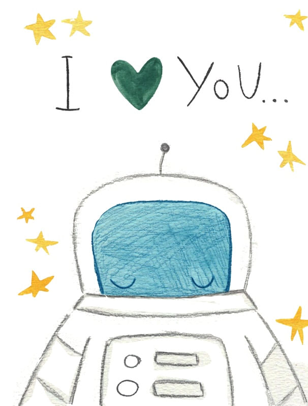 I LOVE YOU - ASTRONAUTA
