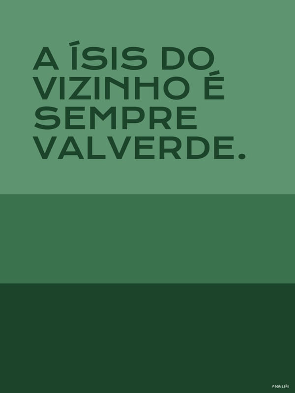A ISIS DO VIZINHO