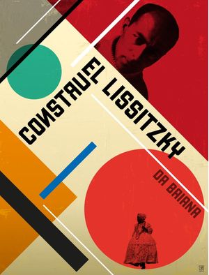 SERIE CONSTRUTIVISMO_CONSTRU EL LISSITZKY