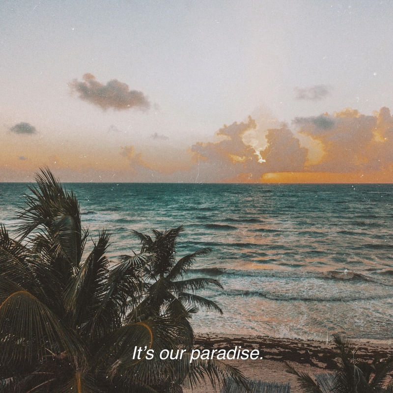 ITS OUR PARADISE
