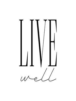 LIVE WELL