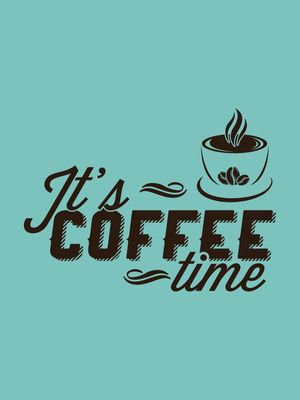 ITS COFFEE TIME BLUE