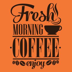 FRESH MORNING COFFEE ENJOY SQUARE ORANGE