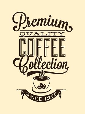 PREMIUM QUALITY COFFEE COLLECTION SINCE 1928