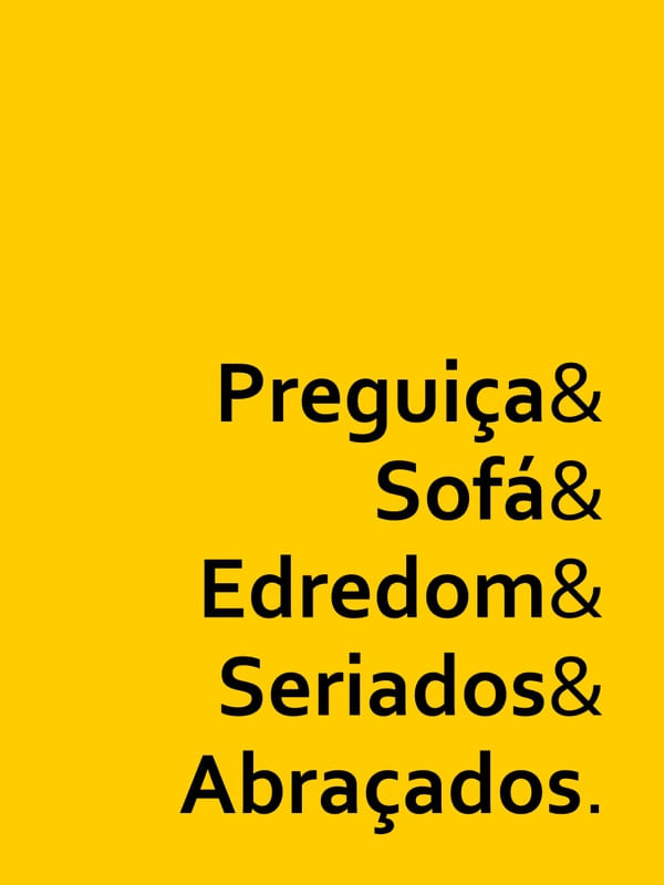 PREGUIÇA E SOFÁ E EDREDOM E SERIADOS E ABRAÇADOS FUNDO AMARELO OURO